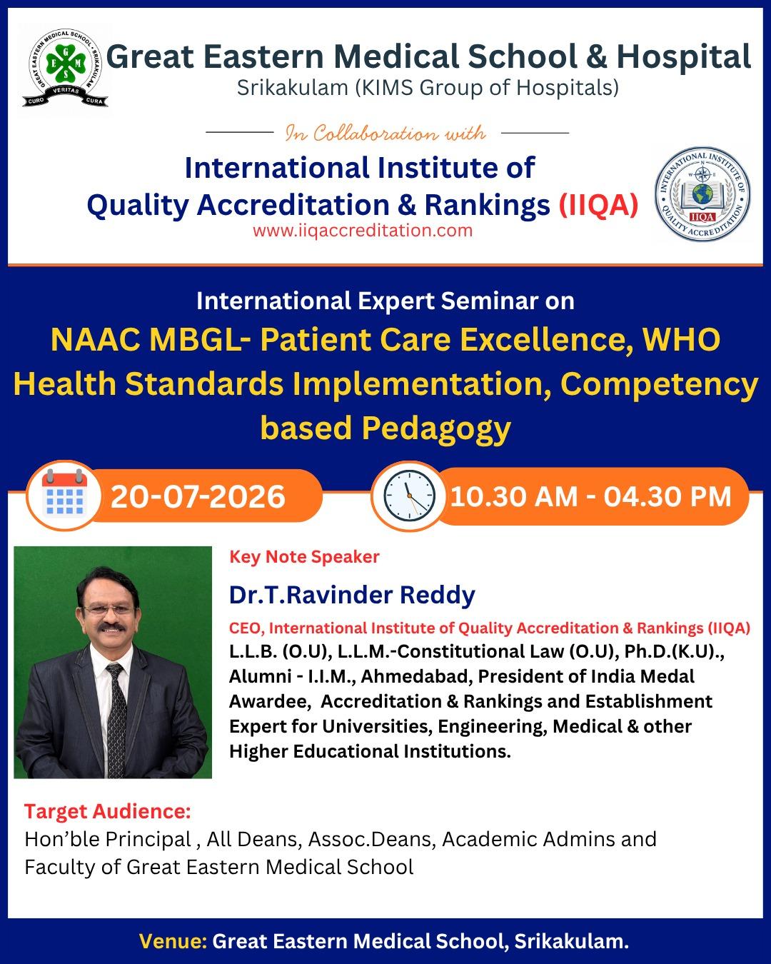 Great Eastern Medical School & Hospital and IIQA to Host International Expert Seminar on NAAC MBGL, Patient Care Excellence, WHO Health Standards Implementation & Competency-Based Pedagogy