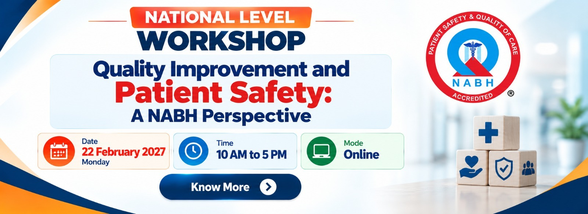 Quality Improvement and Patient Safety: A NABH Perspective — 22 February 2027